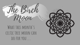 The Celtic Birch Moon