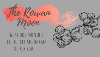 The Rowan Moon