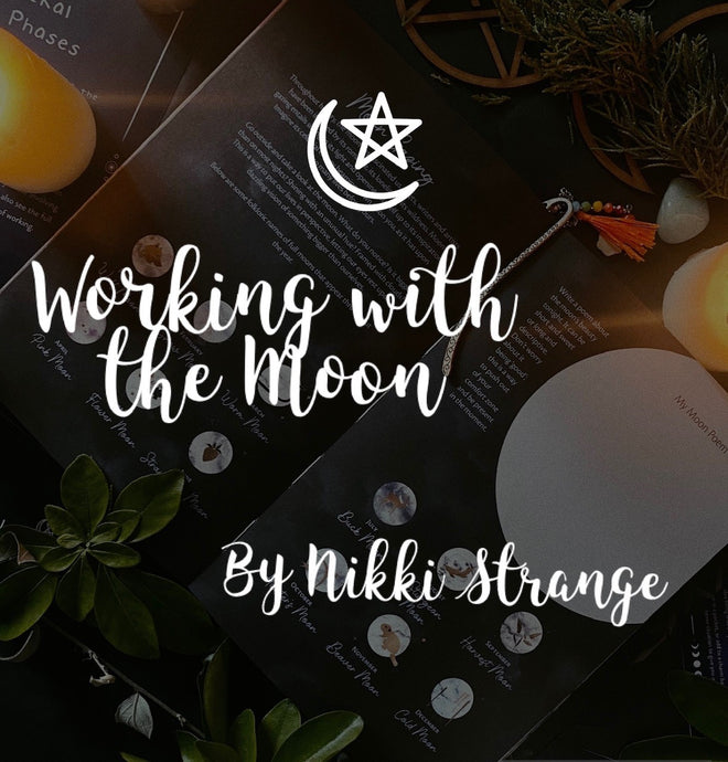 Working with the Moon by Nikki Strange