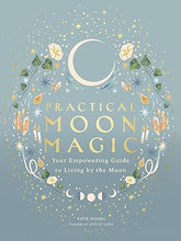 Load image into Gallery viewer, Practial Moon Magic - Book